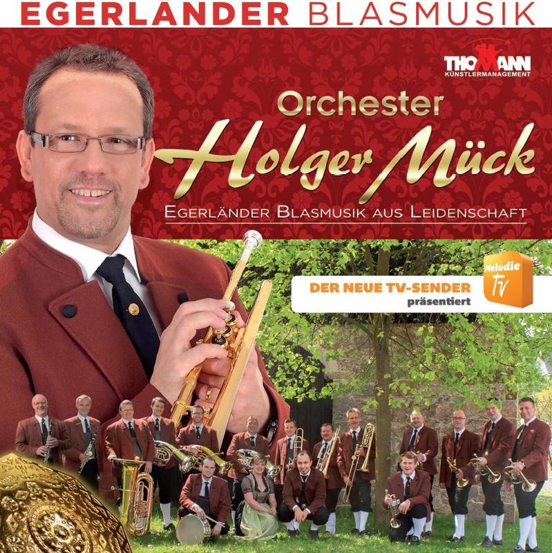 Holger Mück und seine Egerländer Musikanten